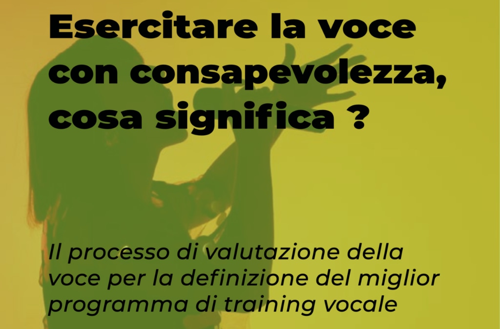 Siing Magazine Vol 4. – Esercitare la voce con cosapevolezza, cosa significa?